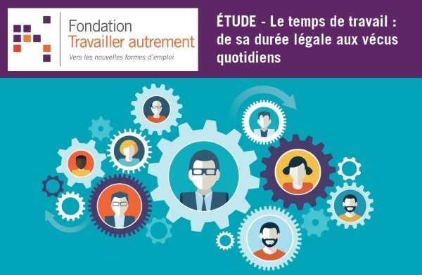 Étude de la Fondation Travailler autrement sur la gestion des temps professionnels