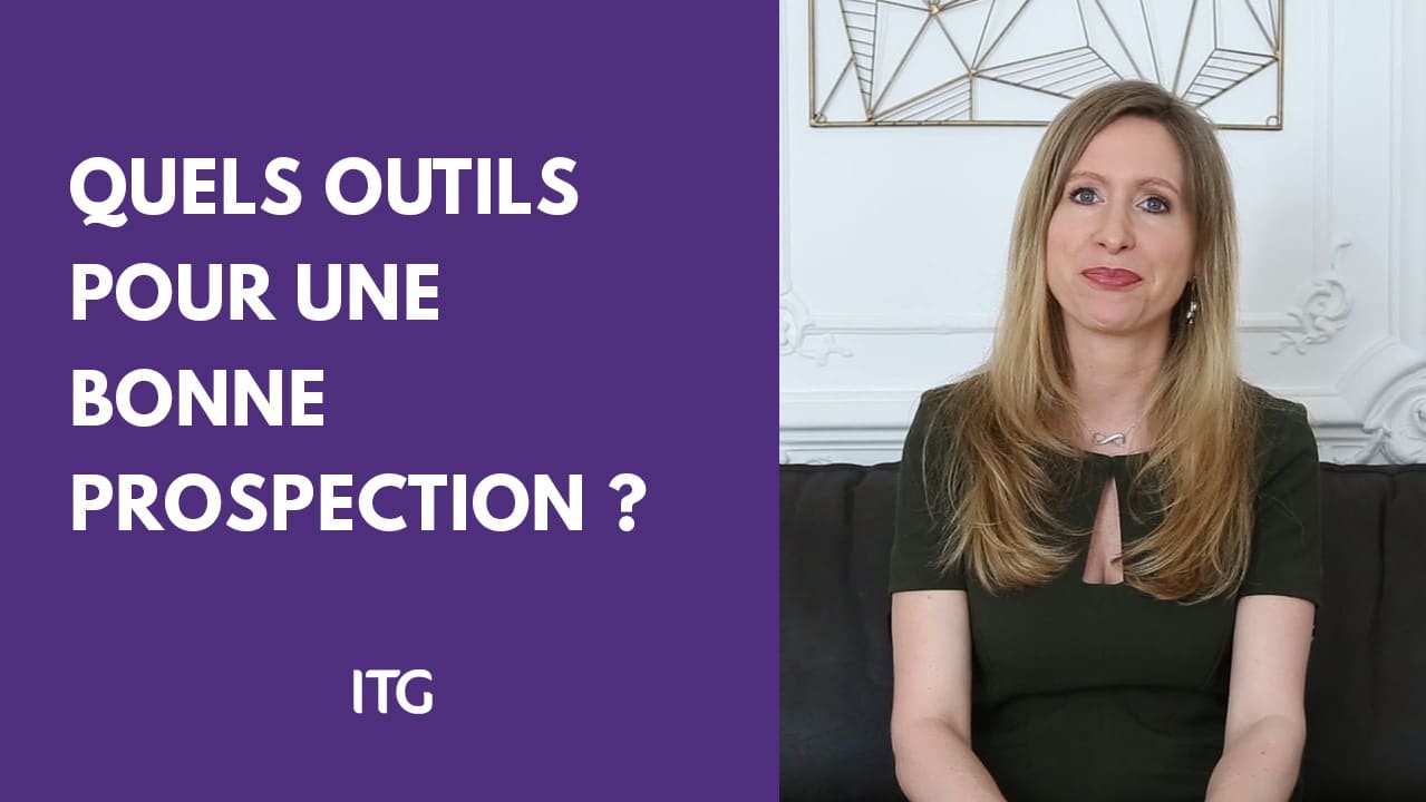 Quels outils pour une bonne prospection ?
